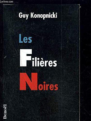 Les filières noires - Photo 0