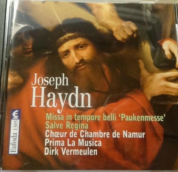 Joseph Haydn - Choeur de Chambre de Namur, Prima La Musica, Dirk Vermeulen - Missa In Tempore Belli 'Paukenmesse' / Salve Regina Bon état -  reconditionné disponible sur Label Emmaüs
