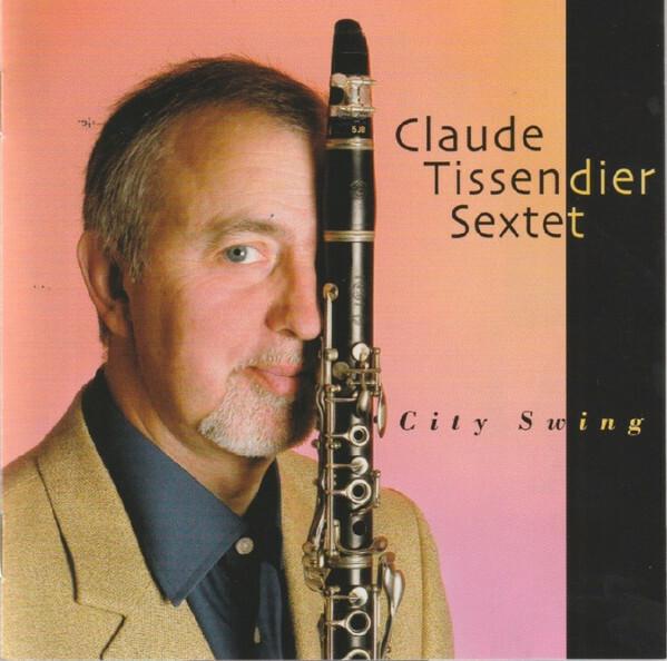 Claude Tissendier Sextet - City Swing État correct -  reconditionné disponible sur Label Emmaüs