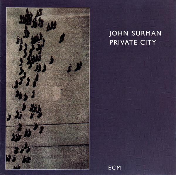 John Surman - Private City État correct -  reconditionné disponible sur Label Emmaüs