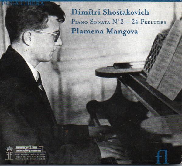 Dimítri Shostakovich*, Plamena Mangova - Piano Sonata Nº 2 / 24 Preludes État correct -  reconditionné disponible sur Label Emmaüs