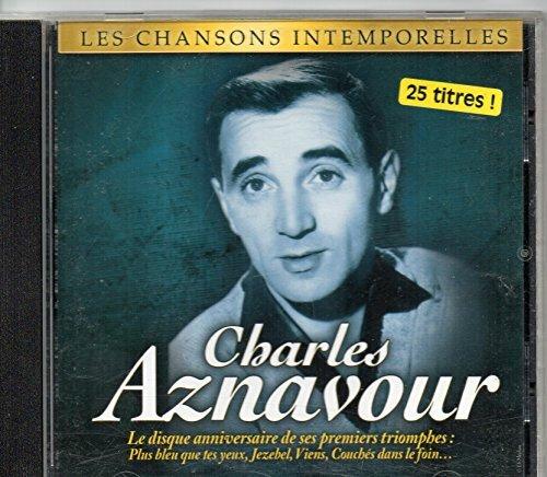 Les Chansons intemporelles. le disque anniversaires de ses premiers succes (25 titres) Bon état -  reconditionné disponible sur Label Emmaüs