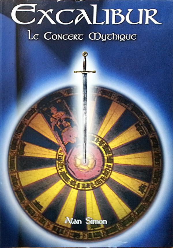 Alan Simon - Excalibur (Le Concert Mythique)  -  reconditionné disponible sur Label Emmaüs