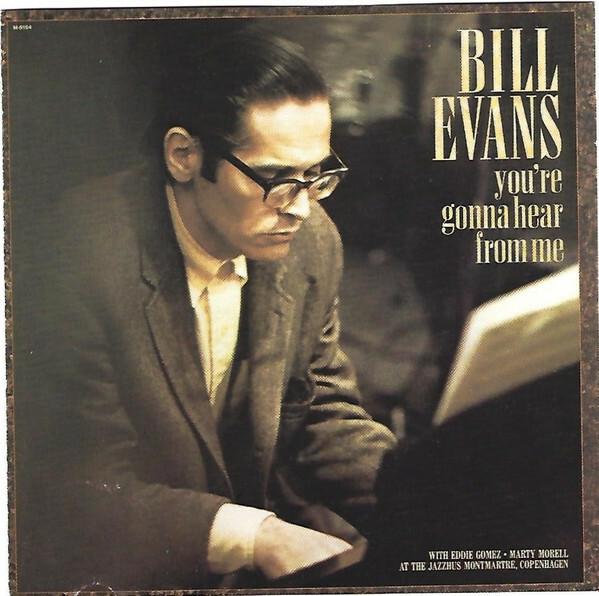 Bill Evans - You're Gonna Hear From Me  -  reconditionné disponible sur Label Emmaüs