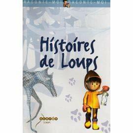 Histoires de loups État correct -  reconditionné disponible sur Label Emmaüs