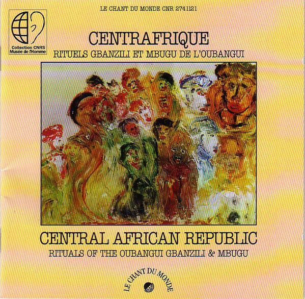Gbanzili* / Mbugu - Centrafrique: Rituels Gbanzili Et Mbugu De L'Oubangui / Central African Republic: Rituals Of The Oubangui Gbanzili & Mbugu État correct -  reconditionné disponible sur Label Emmaüs