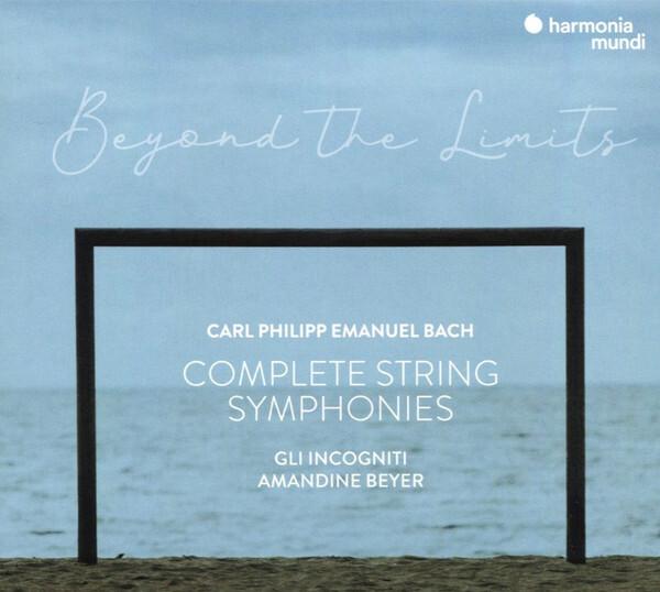 Carl Philipp Emanuel Bach, Gli Incogniti, Amandine Beyer - Beyond The Limits: Complete String Symphonies Bon état -  reconditionné disponible sur Label Emmaüs