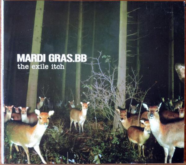 Mardi Gras.BB - The Exile Itch Comme neuf -  reconditionné disponible sur Label Emmaüs