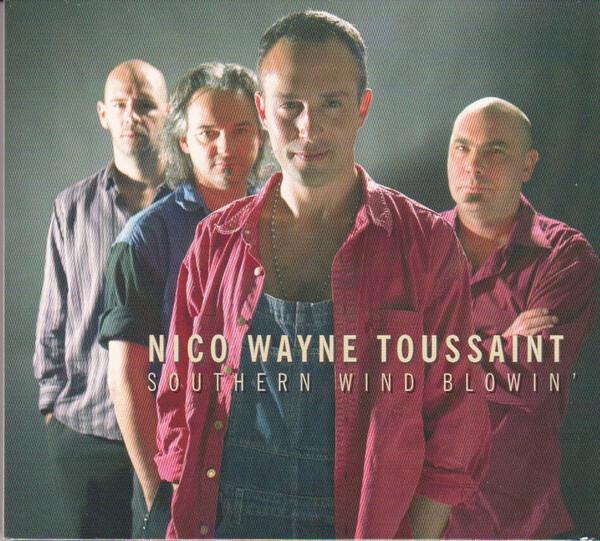 Nico Wayne Toussaint - Southern Wind Blowin'  -  reconditionné disponible sur Label Emmaüs