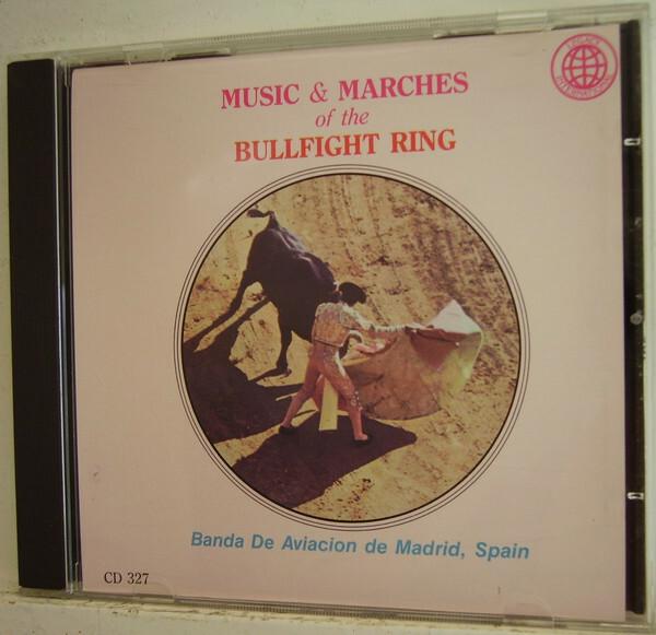 Banda De Aviación De Madrid - Music & Marches Of The Bullfight Ring Bon état -  reconditionné disponible sur Label Emmaüs