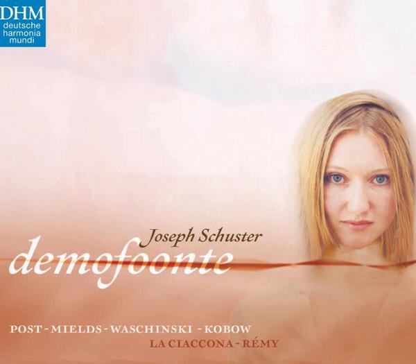 Joseph Schuster (2) - Andreas Post, Dorothee Mields, Jörg Waschinski, Jan Kobow, La Ciaccona, Ludger Rémy - Demofoonte État correct -  reconditionné disponible sur Label Emmaüs