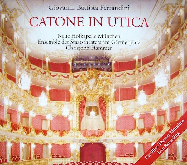 Giovanni Battista Ferrandini, Neue Hofkapelle München, Ensemble Des Staatstheaters Am Gärtnerplatz*, Christoph Hammer (2) - Catone In Utica  -  reconditionné disponible sur Label Emmaüs