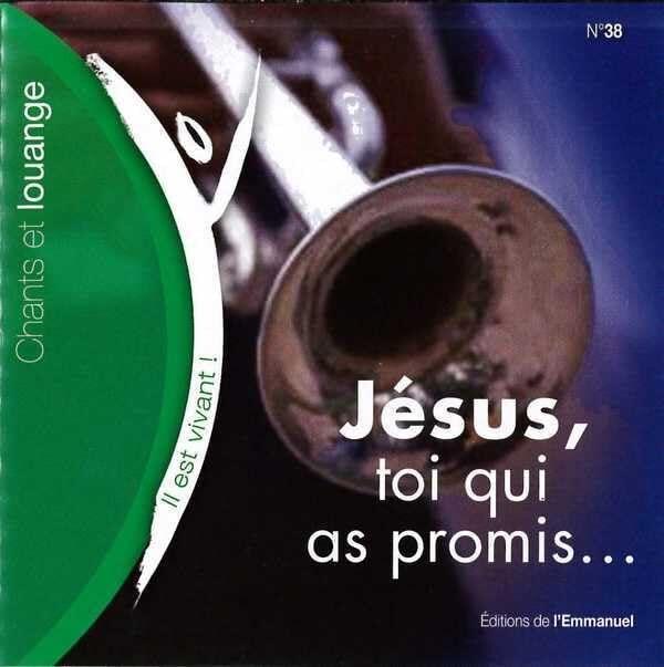 Il Est Vivant - CD 38 - Jesus, Toi Qui As Promis Bon état -  reconditionné disponible sur Label Emmaüs