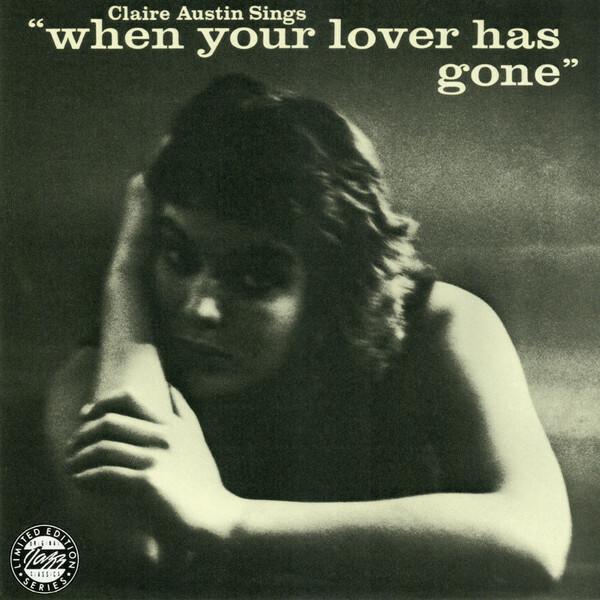 Claire Austin - Claire Austin Sings When Your Lover Has Gone État correct -  reconditionné disponible sur Label Emmaüs
