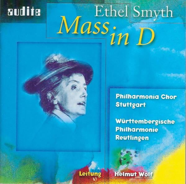 Ethel Smyth, Philharmonia Chor Stuttgart, Württembergische Philharmonie Reutlingen, Helmut Wolf (2) - Mass In D  -  reconditionné disponible sur Label Emmaüs
