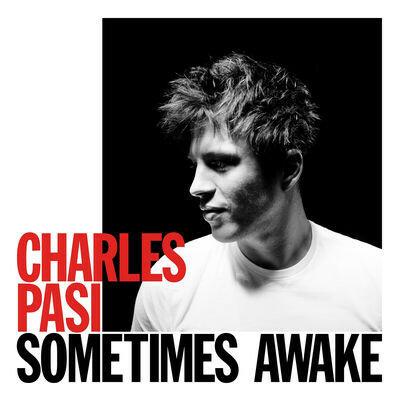 Charles Pasi - Sometimes Awake  -  reconditionné disponible sur Label Emmaüs