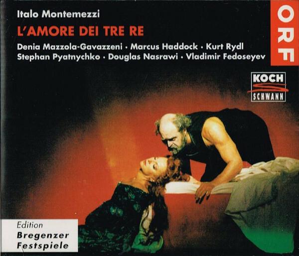 Montemezzi* : Vladimir Fedoseyev, Wiener Symphoniker, Mazzola-Gavazzeni*, Marcus Haddock, Kurt Rydl, Douglas Nasrawi, Stephan Pyatnnychko - L'Amore Dei Tre Re État correct -  reconditionné disponible sur Label Emmaüs