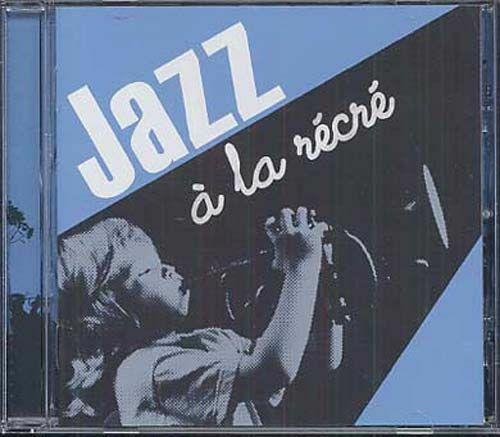 Jazz A La Récré État correct -  reconditionné disponible sur Label Emmaüs