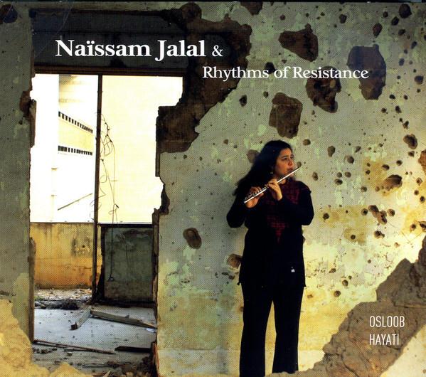 Naïssam Jalal & Rhythms Of Resistance - Osloob Hayati  -  reconditionné disponible sur Label Emmaüs