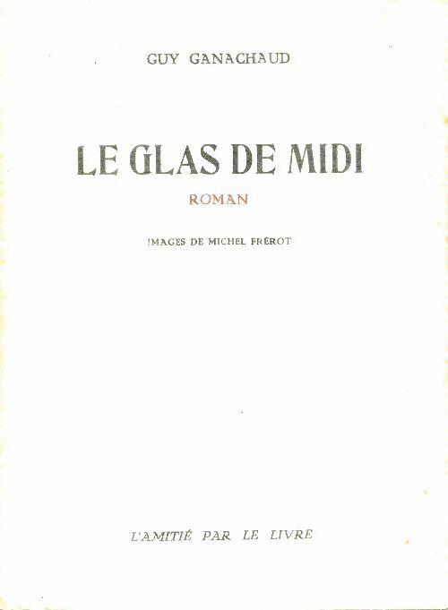 Le glas de midi - Photo 0
