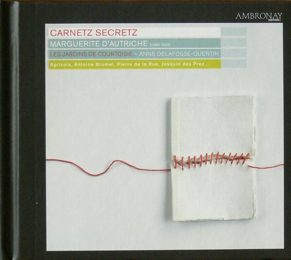 Les Jardins De Courtoisie, Anne Delafosse - Quentin - Carnetz secretz - Marguerite d'autriche État correct -  reconditionné disponible sur Label Emmaüs