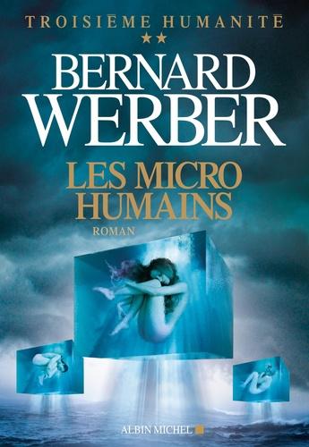 Troisième humanité Tome 2 : Les micro-humains - Photo 0