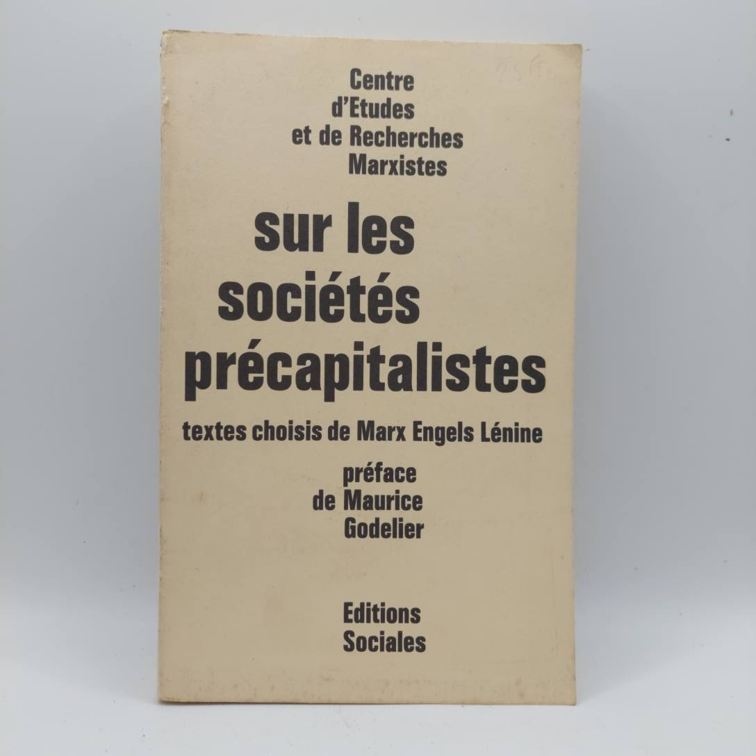 Sur les sociétés précapitalistes. Editions sociales. Centre d'Etudes et de Recherches Marxistes. 1978.  - Photo 0