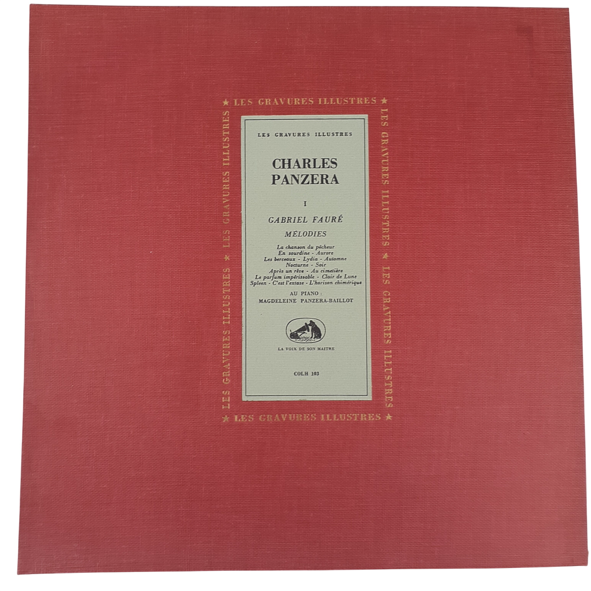 Charles Panzéra, Gabriel Fauré – Mélodies - I - COLH 103 Très bon état -  reconditionné disponible sur Label Emmaüs