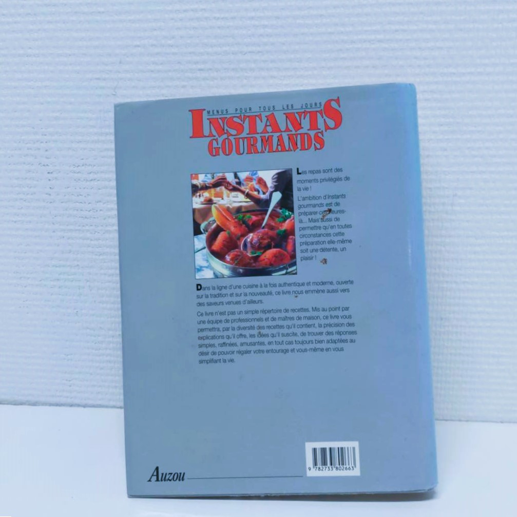  Instants gourmands. Collectif. Editions Auzou. 1995.  - Photo 2