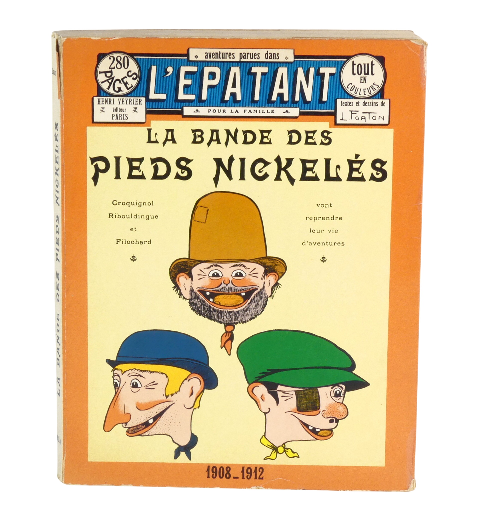 BD : La Bande des Pieds Nickelés - 1908-1912 - Photo 0