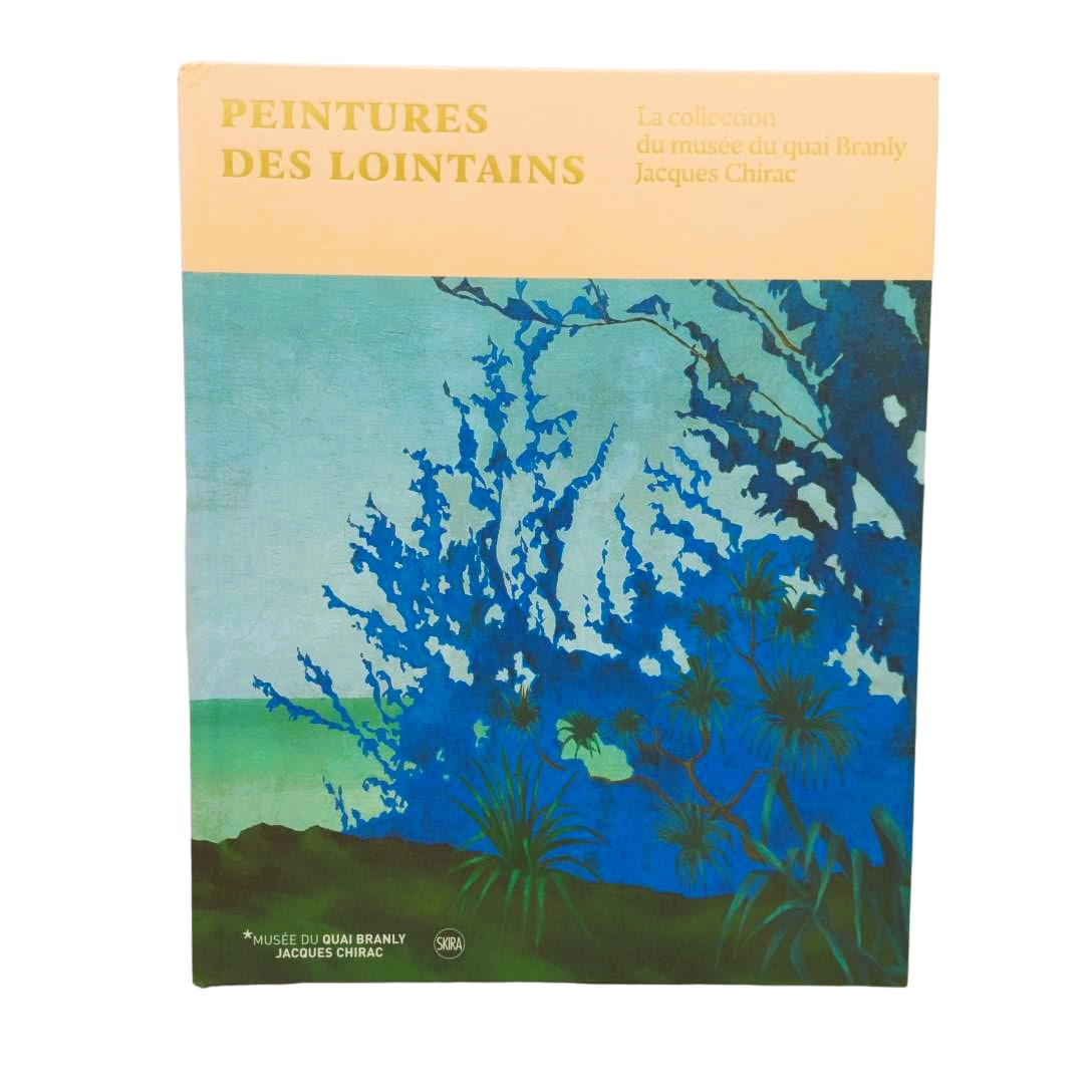 Peintures des Lointains.Catalogue de la collection du musée du quai Branly Jacques Chirac. Editions Skira. 2018-2019 - Photo 0
