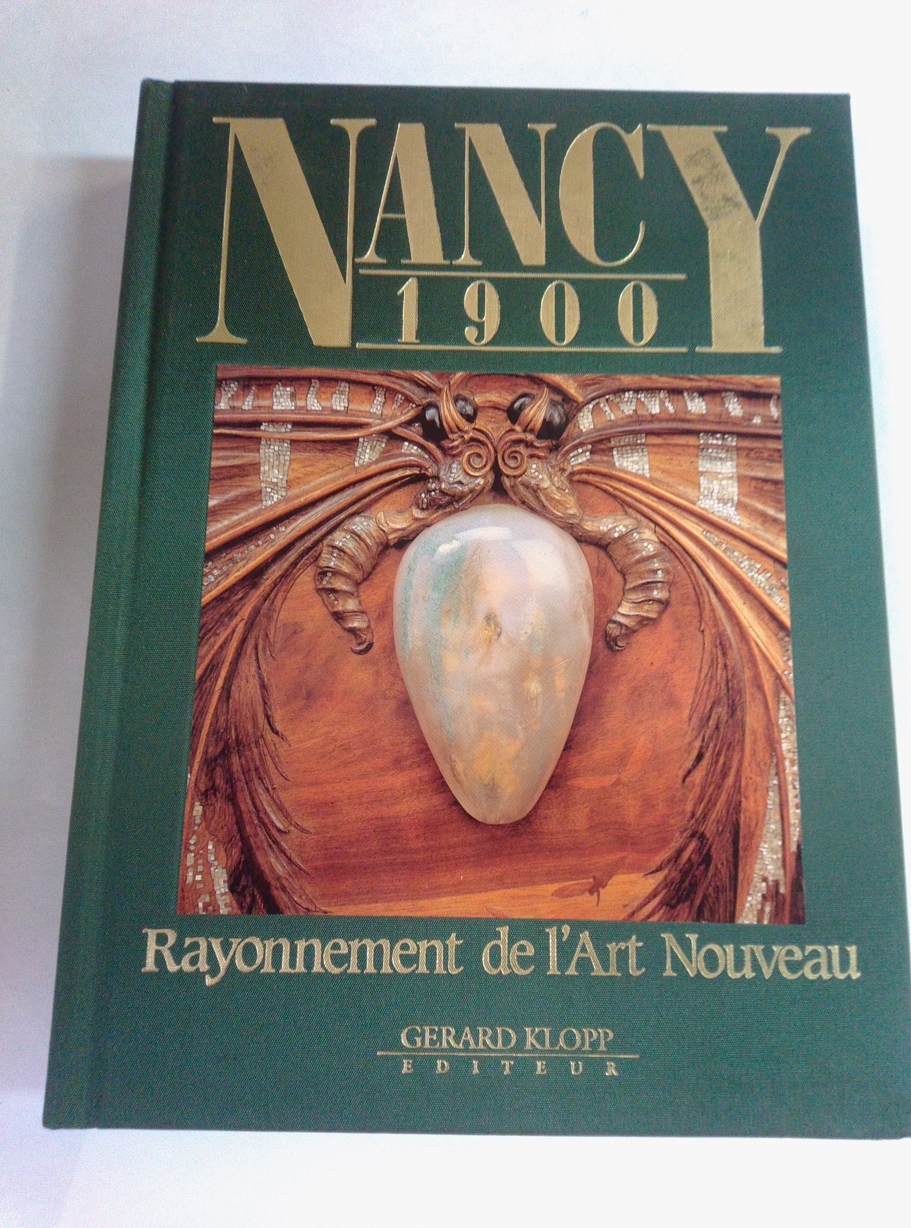 Nancy1900( Rayonnement de l'Art nouveau) - Photo 0