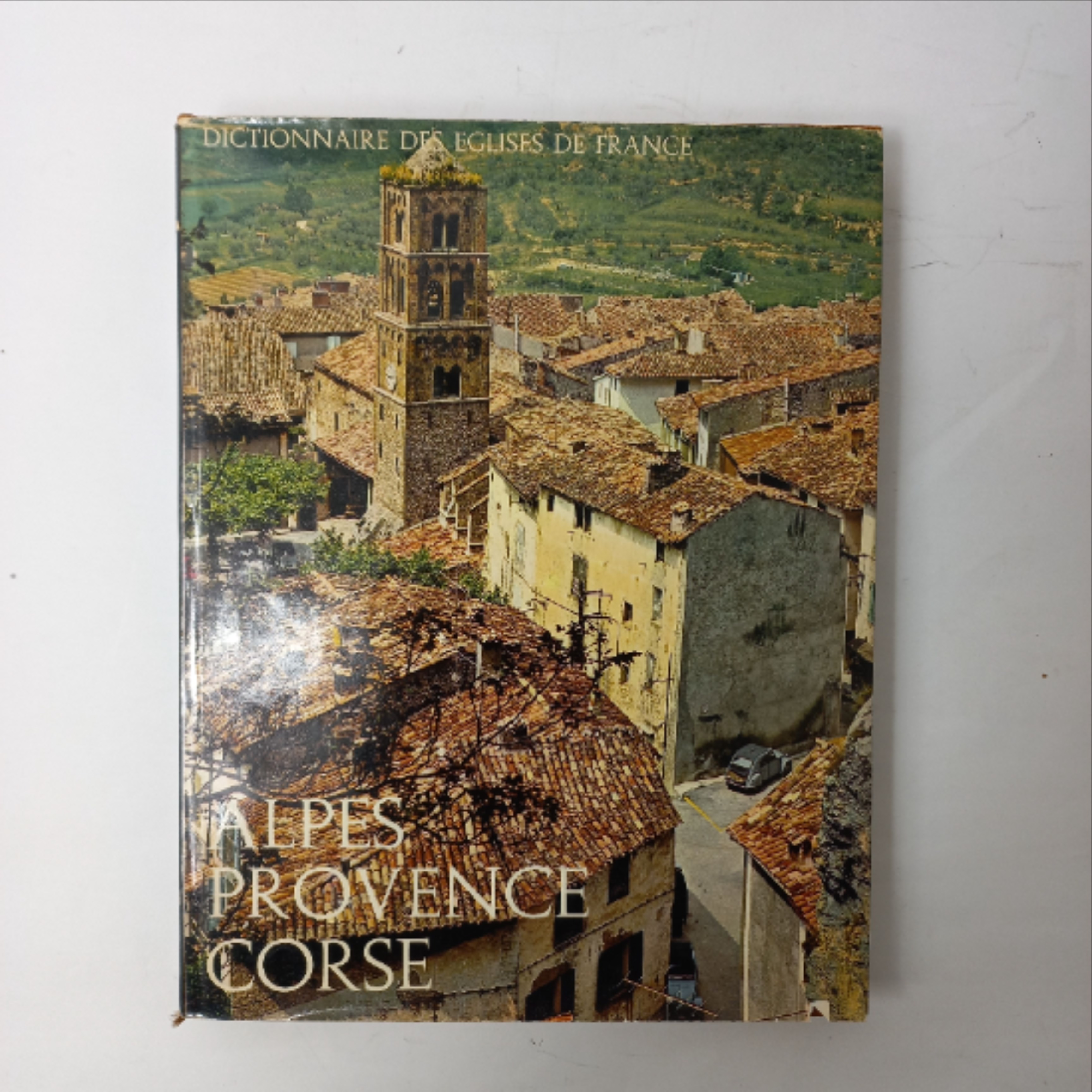 DICTIONNAIRE DES EGLISES DE FRANCE(alpes Provence corse) - Photo 0