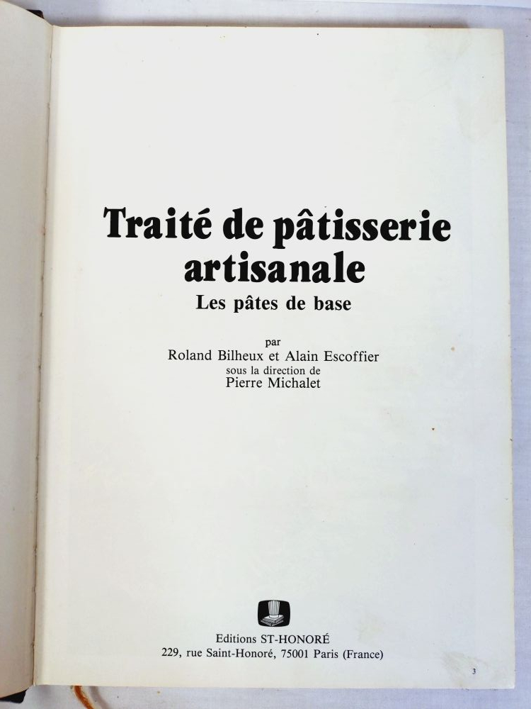 Traité de la pâtisserie artisanale en 3 volumes -Roland Bilheux et Alain Escoffier-éditions St-Honoré - Photo 8