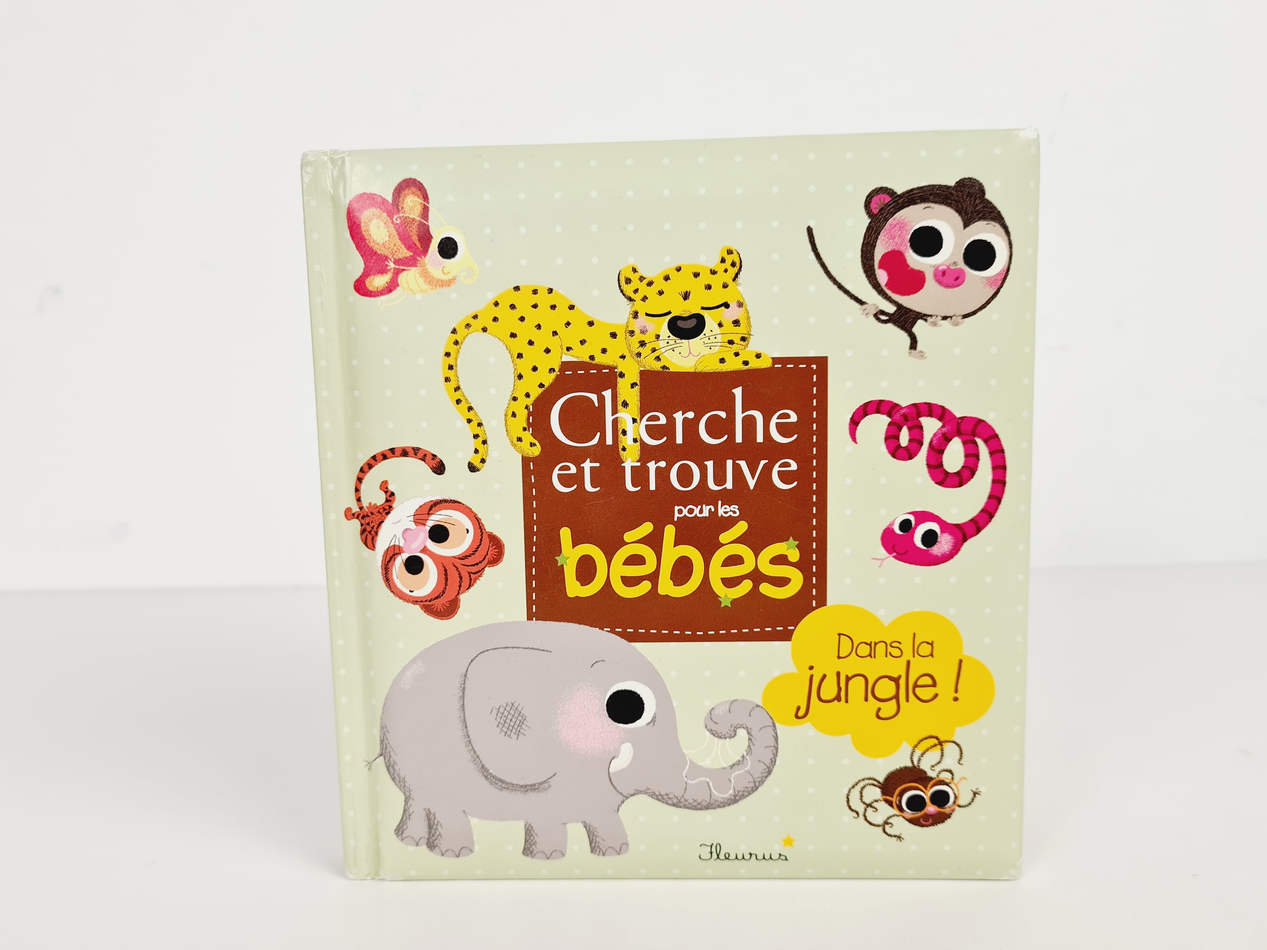 Livre jeunesse Pages rigides -Cherche et trouve pour les bébés - dans