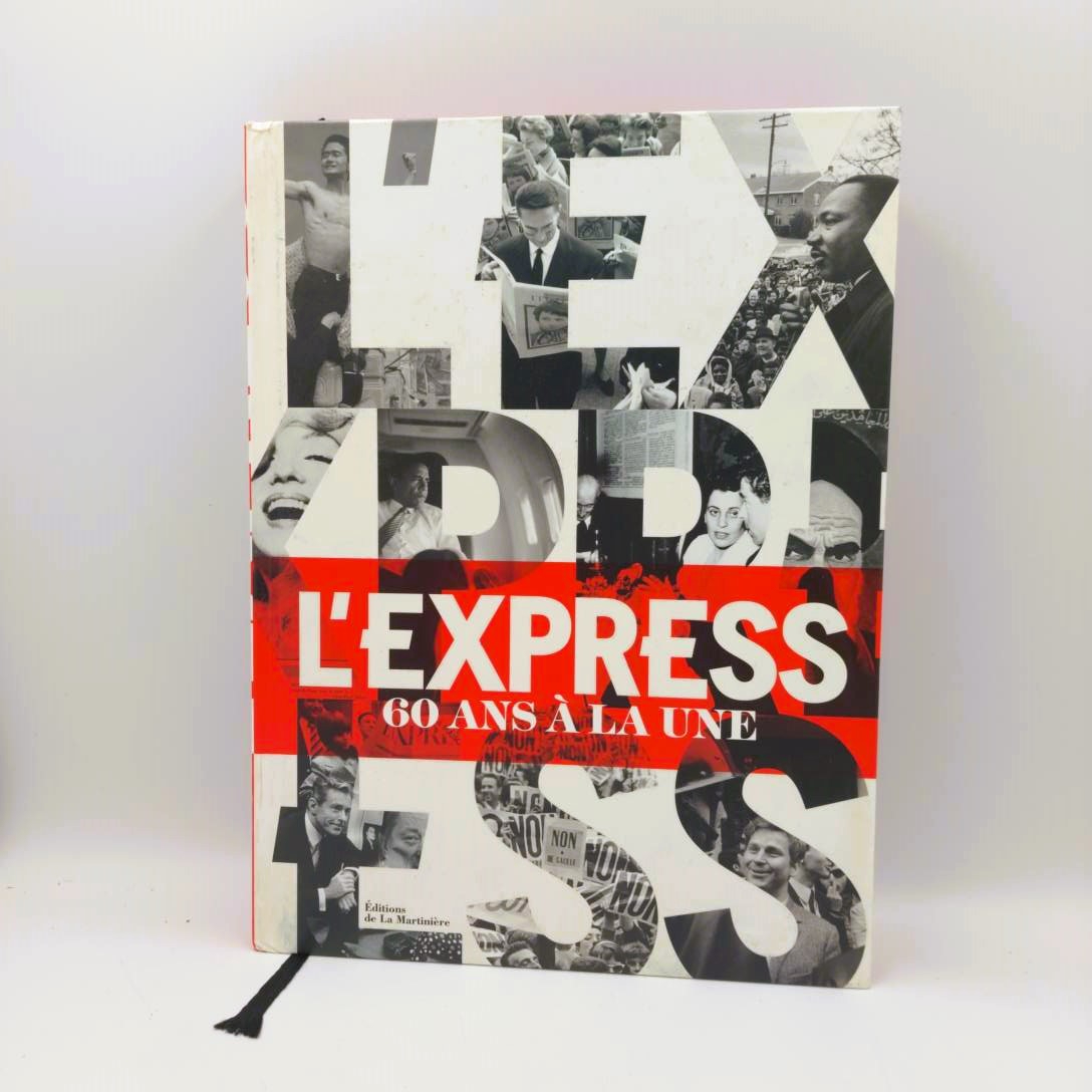 L'Express. 60 ans à la Une. Editions de la Martinière. Collectif. 2011 - Photo 0
