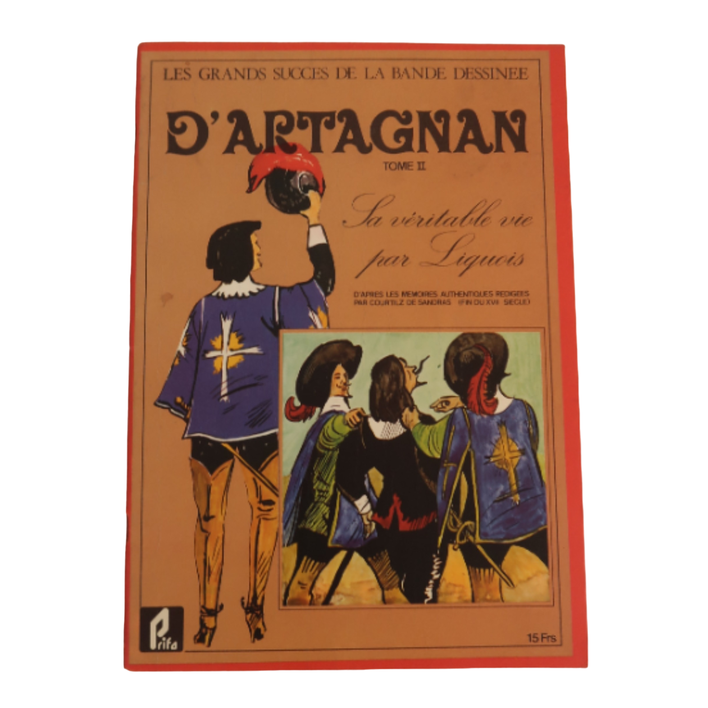 D'Artagnan : Tome 2 Sa véritable vie par Liquois - Privo 1977 - Photo 0