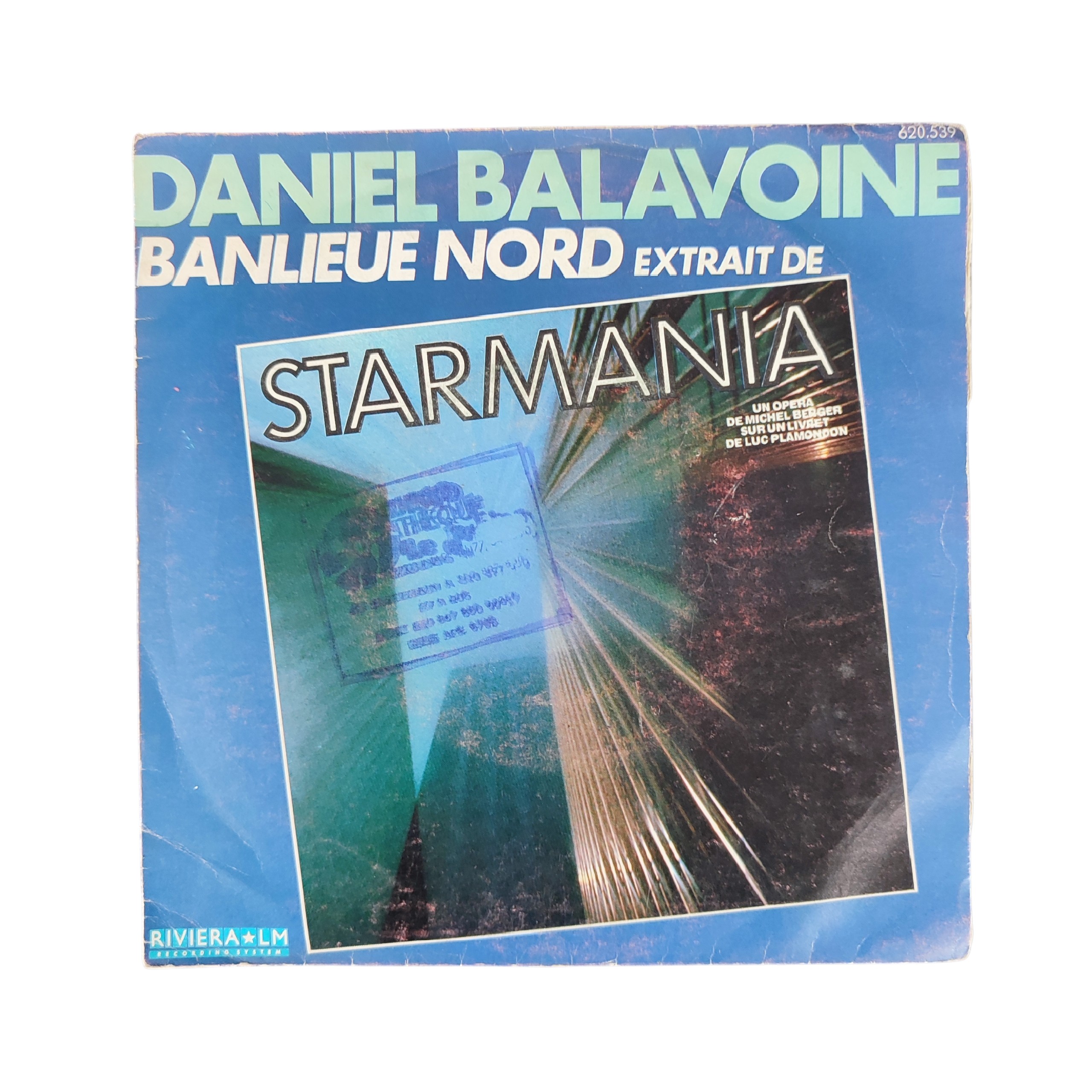 Disque vinyle 45 tours Daniel BALAVOINE "STARMANIA : "Banlieue Nord" et "Quand on arrive en ville" - 1978 Bon état - Vue 2 - 